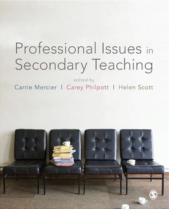 Professional Issues In Secondary Teaching-..