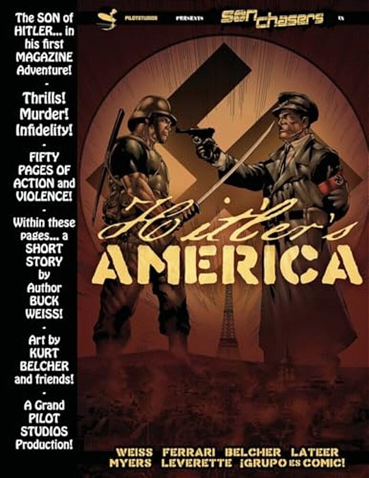 Son Chasers: Hitler's America: Graphic Magazine-..