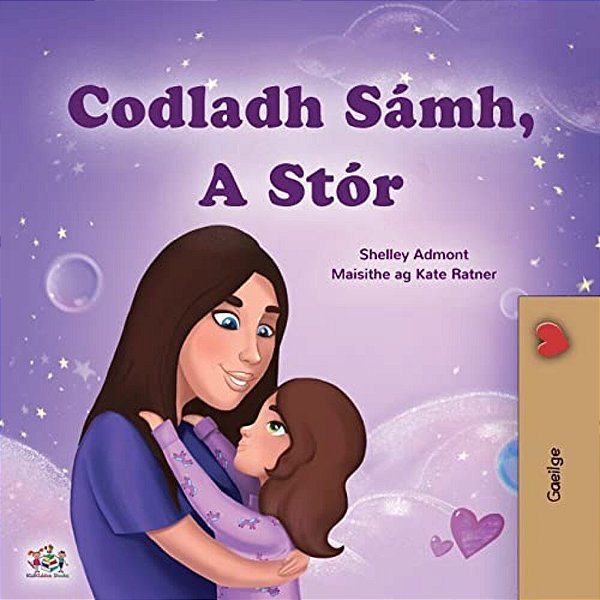 Sweet Dreams, My Love (Irish Children's Book)-..