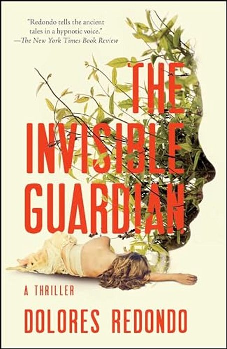 The Invisible Guardian: A Thriller-..