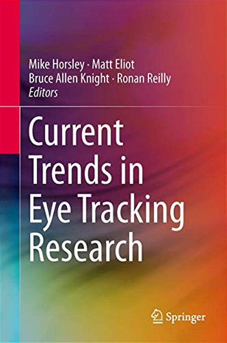 Current Trends In Eye Tracking Research-..