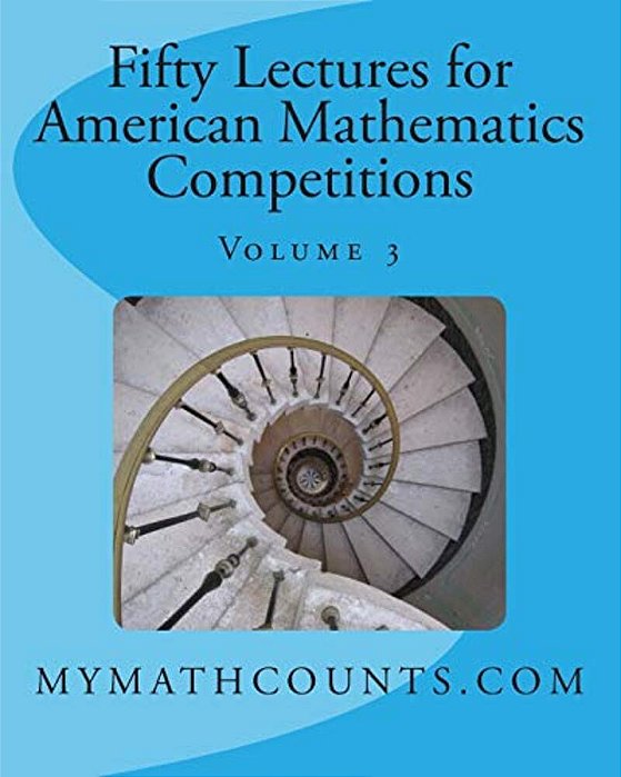 Fifty Lectures For American Mathematics Competitions-..