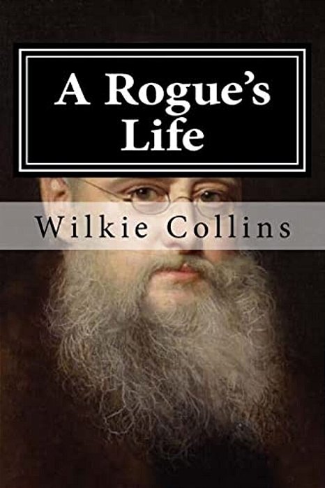 A Rogue's Life-..
