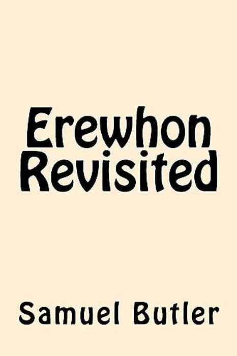 Erewhon Revisited-..