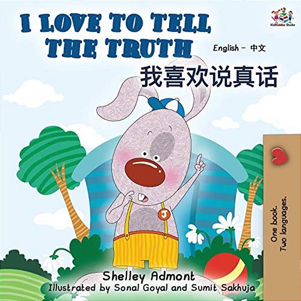 I Love To Tell The Truth (English Chinese Bilingual Book)-..