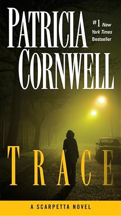 Trace: Scarpetta (Book 13)-..