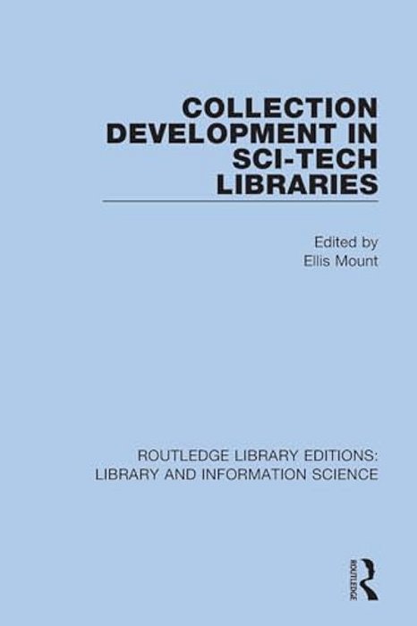 Collection Development In Sci-Tech Libraries-..