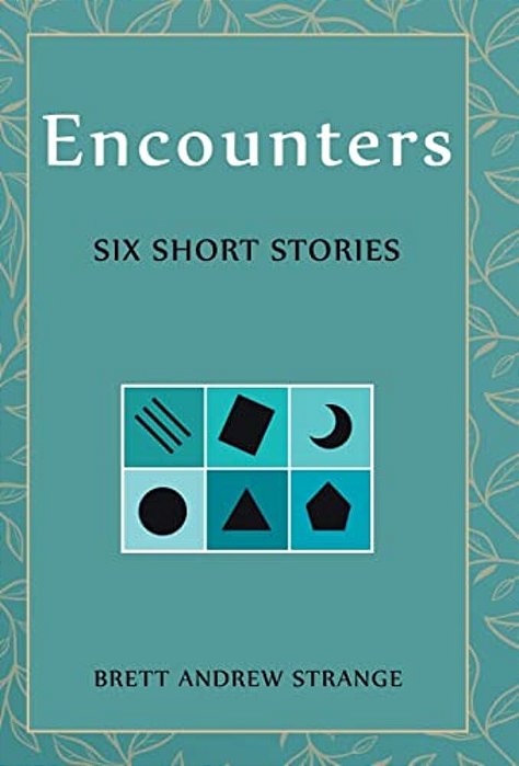 Encounters: Six Short Stories-..