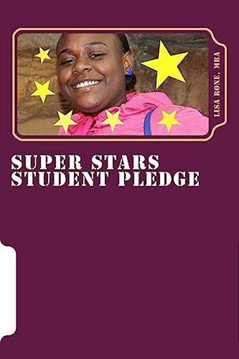 Super Stars Student Pledge: Improving And Strengthening Student Leadership-..
