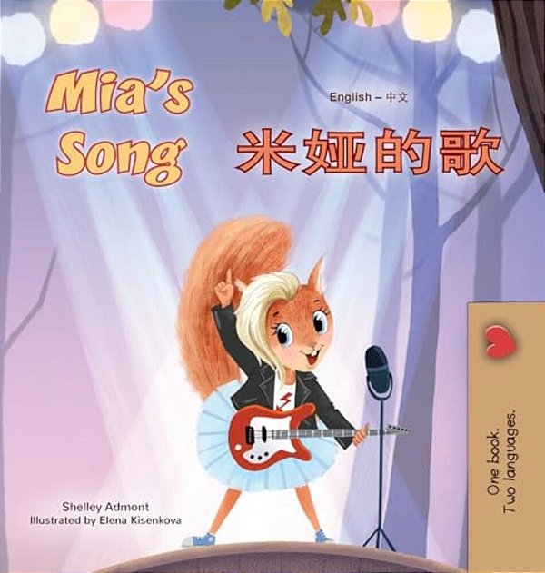 Mia's Song (English Chinese Simplified Bilingual Children's Book)-..