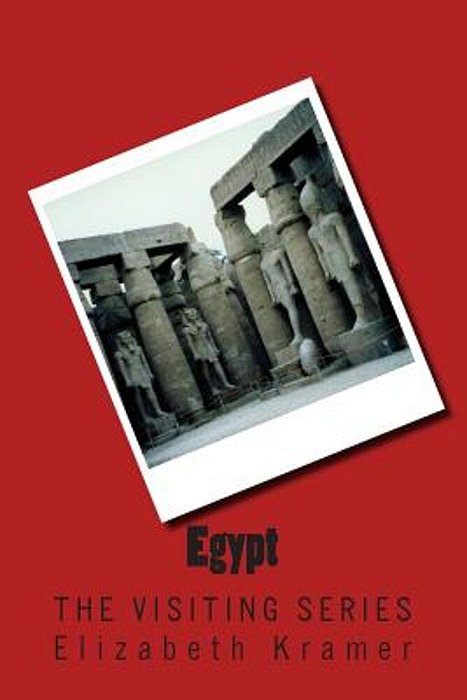 Egypt: The Visiting Series-..