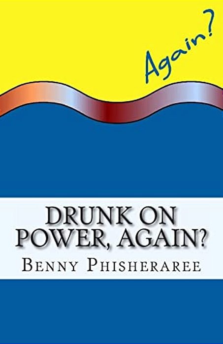 Drunk On Power, Again?: It's Only Common Sense-..