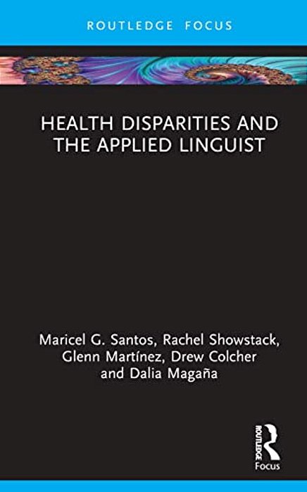 Health Disparities And The Applied Linguist-..