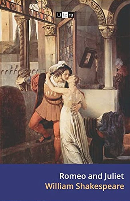 Romeo And Juliet: The Tragedy Of Romeo And Juliet-..
