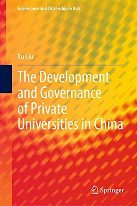 The Development And Governance Of Private Universities In China-..
