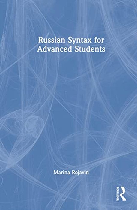 Russian Syntax For Advanced Students-..