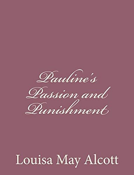 Pauline's Passion And Punishment-..