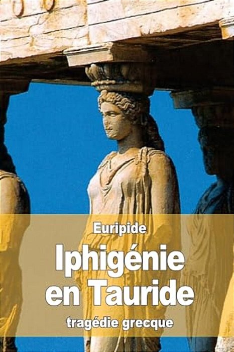 Iphigénie En Tauride-..
