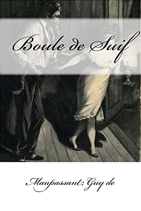 Boule De Suif-..