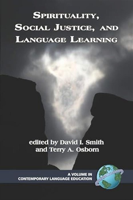 Spirituality, Social Justice, And Language Learning-..