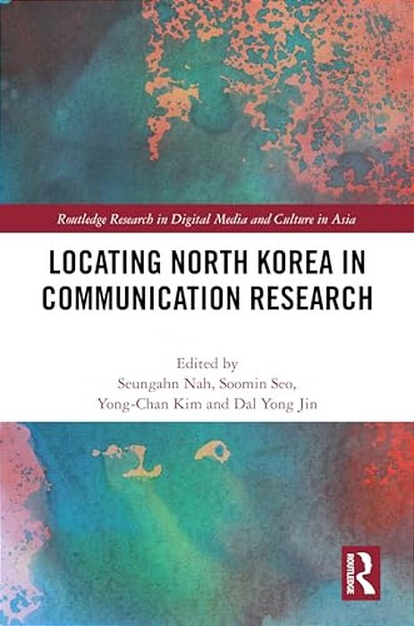 Locating North Korea In Communication Research-..