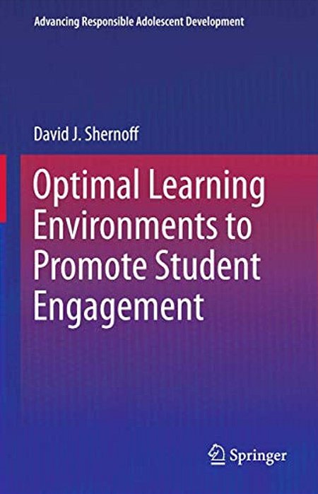 Optimal Learning Environments To Promote Student Engagement-..