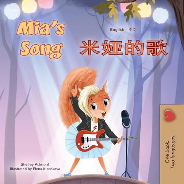Mia's Song (English Chinese Simplified Bilingual Children's Book)-..