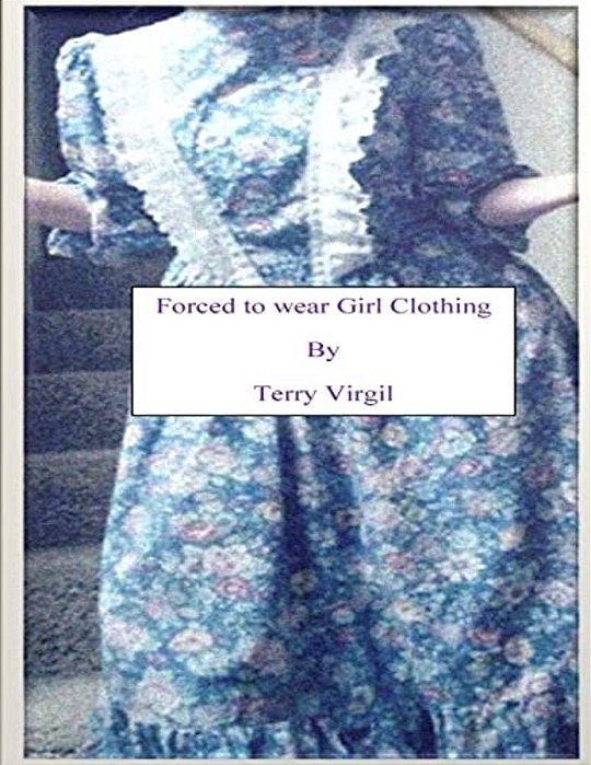 Forced To Wear Girl Clothing-..