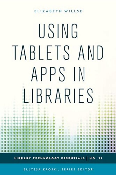 Using Tablets And Apps In Libraries-..
