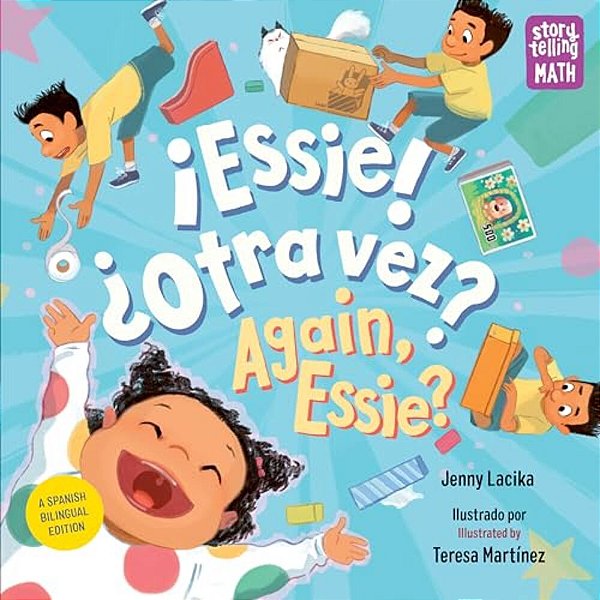 ¡Essie! ¿Otra Vez?/Again, Essie? (Spanish Bilingual Edition)-..