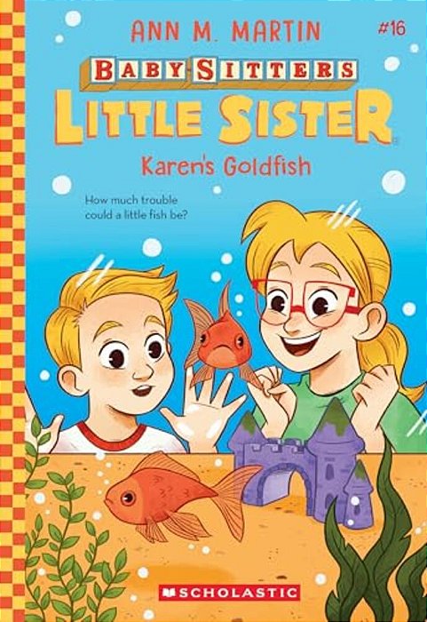 Karen's Goldfish (Baby-Sitters Little Sister #16)-..