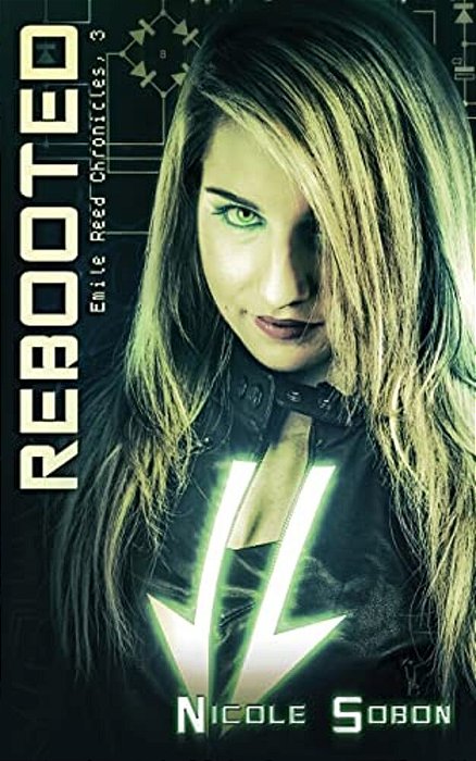 Rebooted (The Emile Reed Chronicles, 3)-..
