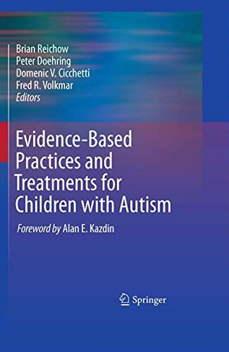 Evidence-Based Practices And Treatments For Children With Autism-..