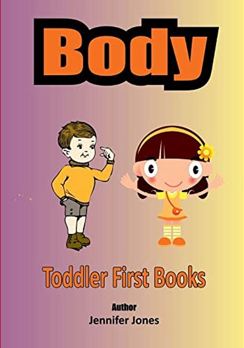 Toddler First Books Body-..