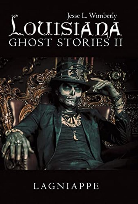 Louisiana Ghost Stories II: Lagniappe-..
