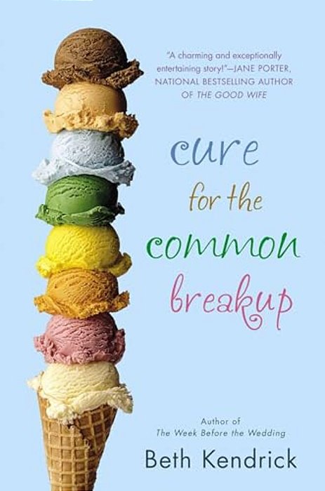 Cure For The Common Breakup-..