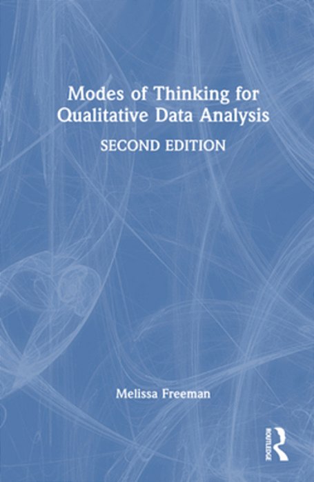 Modes Of Thinking For Qualitative Data Analysis-..