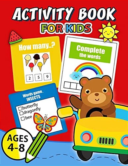 Activity Book For Kids Ages 4-8: Easy, Fun, Beautiful Book For Boy, Girls Connect The Dots, Coloring, Crosswords, Dot To Dot, Matching, Copy Drawing,-..