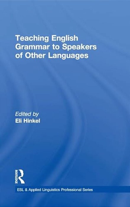 Teaching English Grammar To Speakers Of Other Languages-..