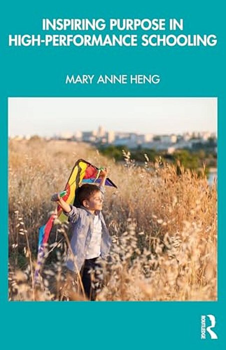 Inspiring Purpose In High-Performance Schooling-..