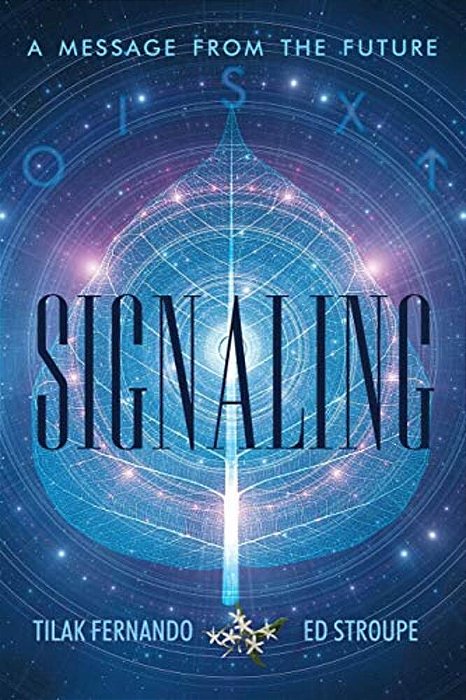 Signaling: A Message From The Future-..
