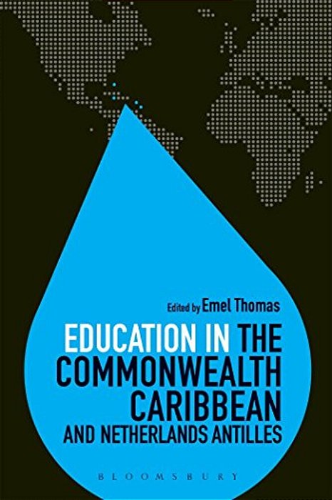Education In The Commonwealth Caribbean And Netherlands Antilles-..