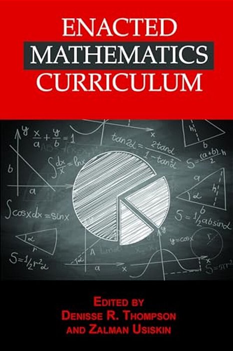 Enacted Mathematics Curriculum: A Conceptual Framework And Research Needs-..