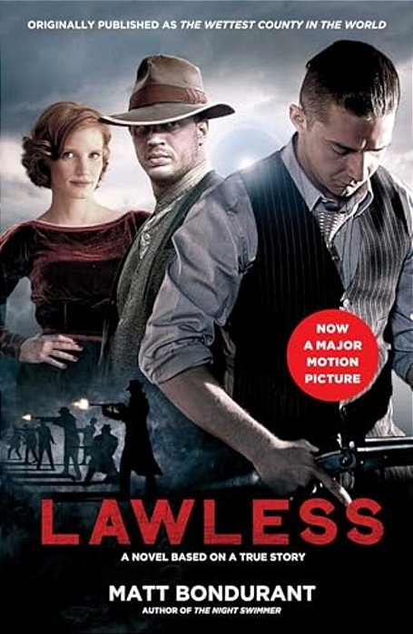 Lawless: A Novel Based On A True Story (Media Tie-In)-..