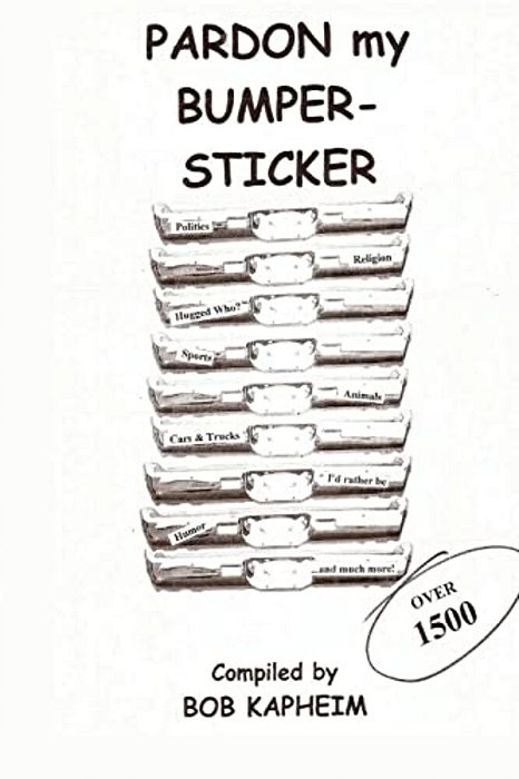 Pardon My Bumpersticker: None-..