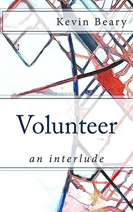 Volunteer: An Interlude-..