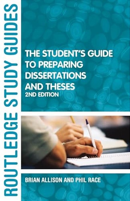 The Student's Guide To Preparing Dissertations And Theses-..