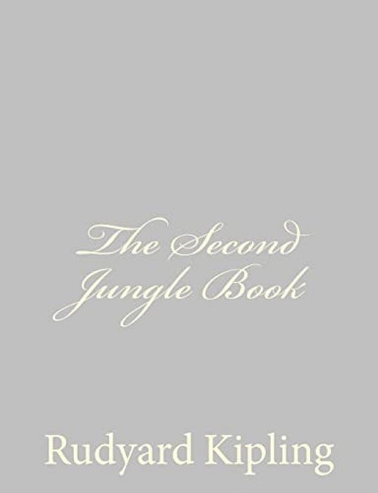 The Second Jungle Book-..