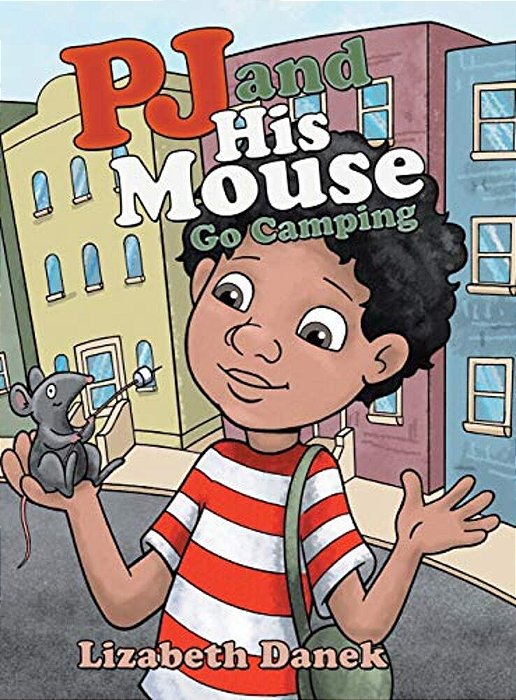 Pj And His Mouse Go Camping-..