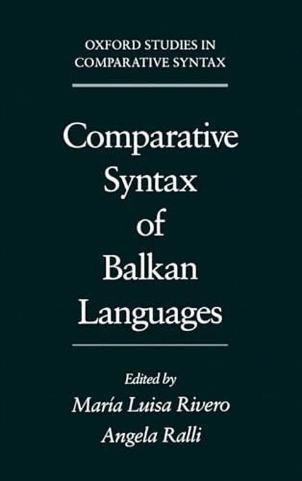 Comparative Syntax Of The Balkan Languages-..
